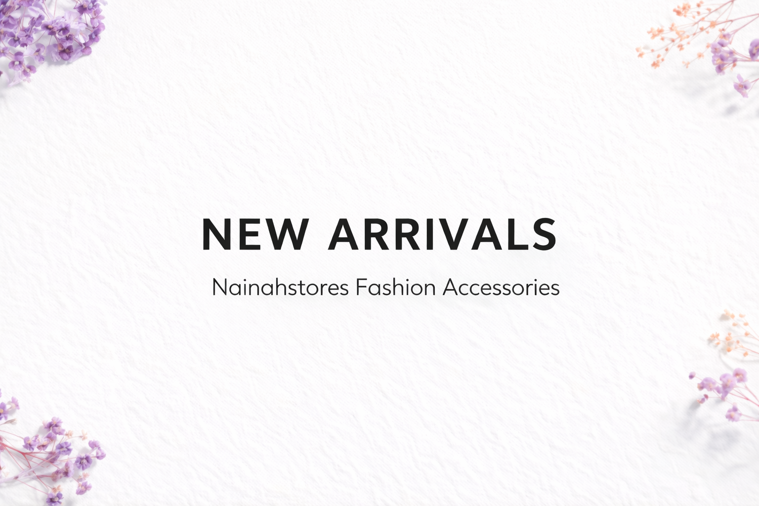 New Arrivals